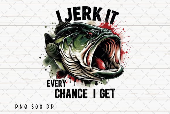 Jerk It Bass Fish Fishing Fisherman PNG for Creative Projects